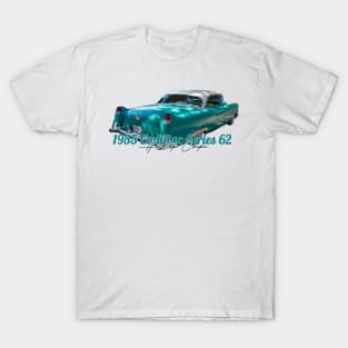 1955 Cadillac Series 62 Hardtop Coupe T-Shirt